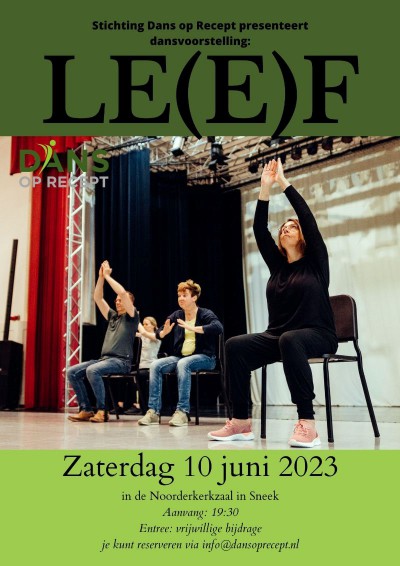 Dansoorstelling ‘LE(E)F door ‘Dans op recept’ op 10 juni 2023 in Sneek
